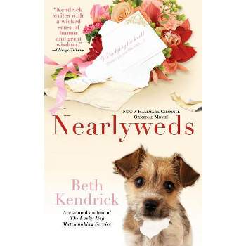 Nearlyweds - by  Beth Kendrick (Paperback)