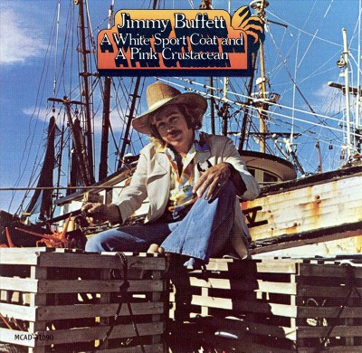 Jimmy Buffett - A White Sport Coat & A Pink Crustacean (CD)