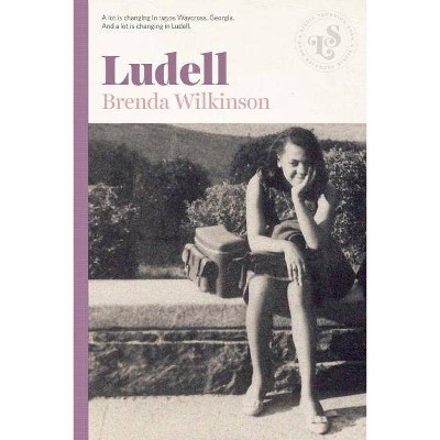 Ludell - by  Brenda Wilkinson (Paperback)