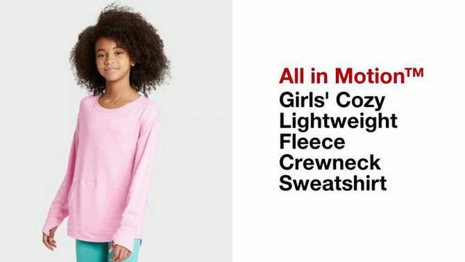 Girls' Cozy Lightweight Fleece Crewneck Sweatshirt - All In Motion™, 2 of 5, play video