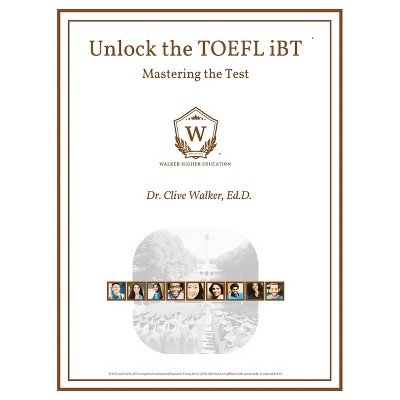 Unlock The Toefl Ibt - By Clive Walker (paperback) : Target