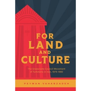For Land and Culture - by  Peyman Vahabzadeh (Paperback) - 1 of 1