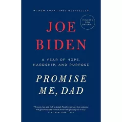 Promise Me, Dad : A Year of Hope, Hardship, and Purpose -  Reprint by Joe Biden (Paperback)