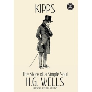 Kipps - by  H G Wells (Hardcover) - 1 of 1