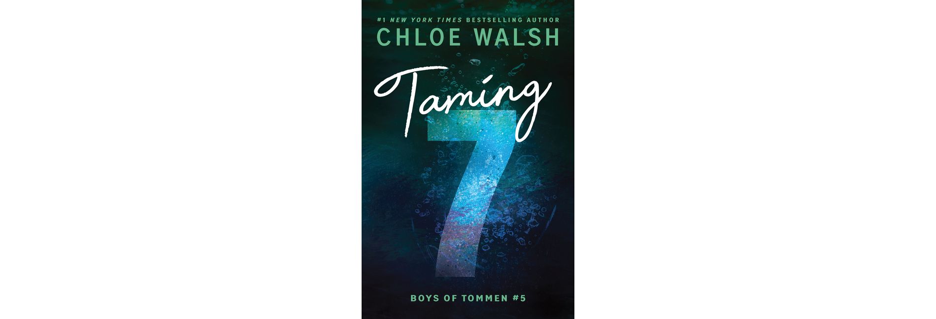 Taming 7 - by Chloe Walsh (Paperback)