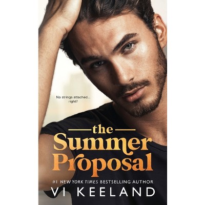 The Summer Proposal - by VI Keeland