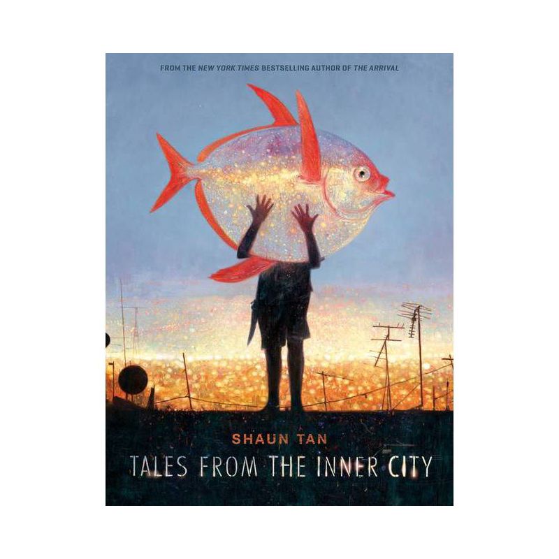 Tales from the Inner City - by  Shaun Tan (Hardcover), 1 of 2