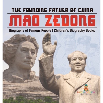 Mao Zedong - by  Baby Professor (Hardcover)