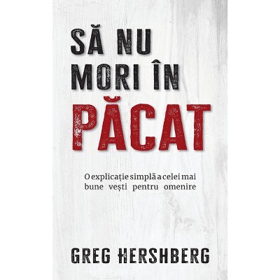Să nu mori în păcat - by  Greg Hershberg (Paperback)