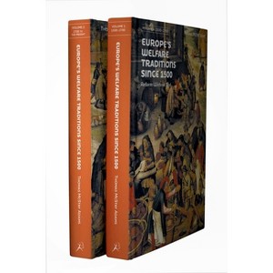 Europe's Welfare Traditions Since 1500, Volume 1 - by  Thomas McStay Adams (Paperback) - 1 of 1