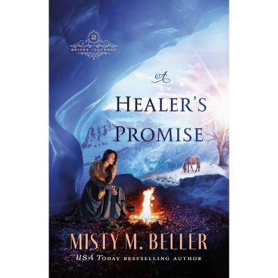 Healer's Promise - by  Misty M Beller (Hardcover)
