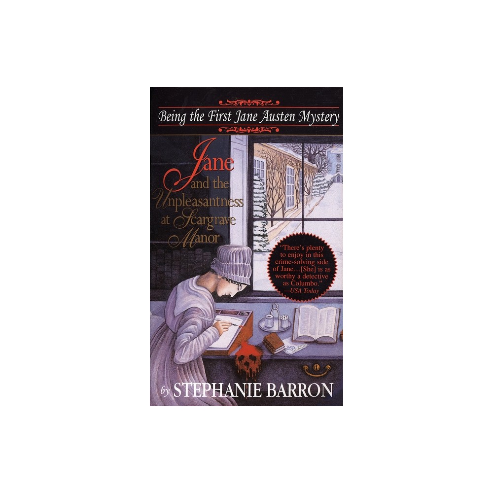 Jane and the Unpleasantness at Scargrave Manor - (Being a Jane Austen Mystery) by Stephanie Barron (Paperback)