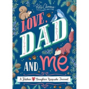 Love, Dad and Me - by  Katie Clemons (Paperback) - 1 of 4