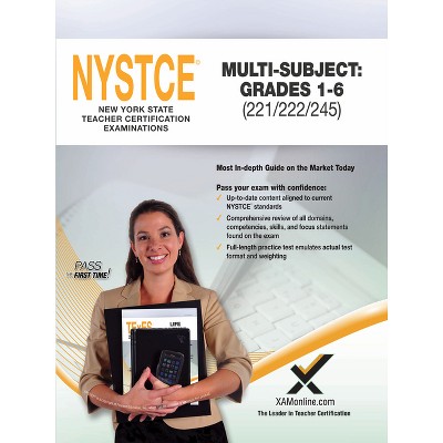 2017 NYSTCE Multi-Subject: Teachers of Childhood (Grades 1-6) (221/222/245) - by  Sharon A Wynne (Paperback)