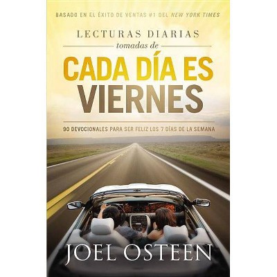 Lecturas Diarias Tomadas De Cada Dia es Viernes - by  Joel Osteen (Paperback)
