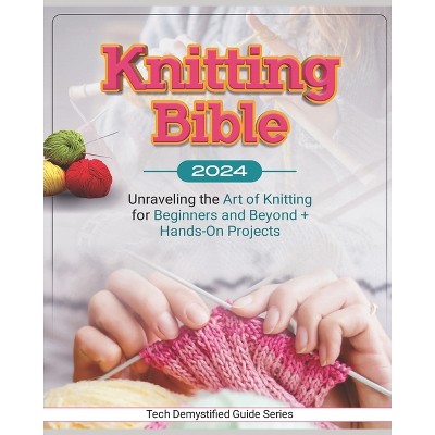 Knitting Bible - by Fritsche King (Paperback)