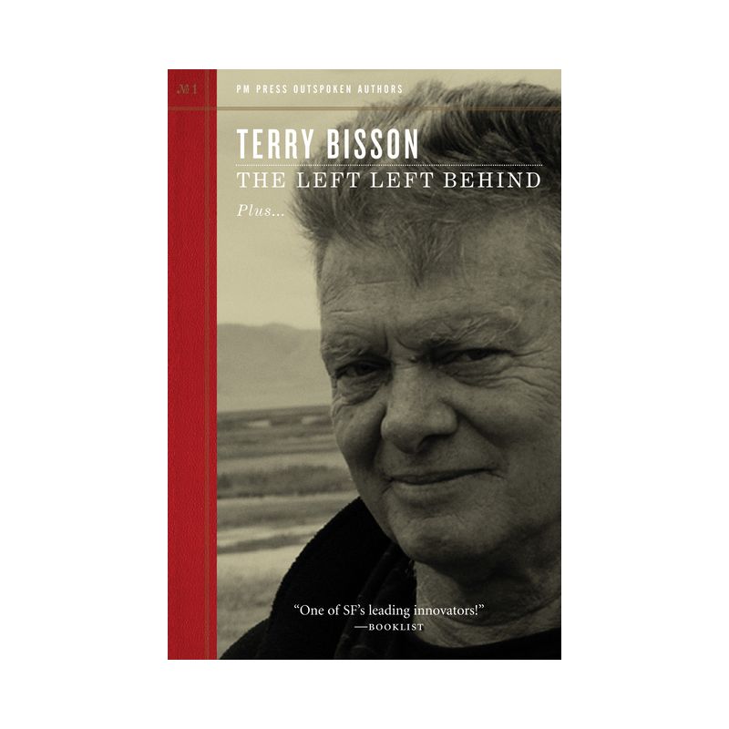 Left Left Behind - (Outspoken Authors) by  Terry Bisson (Paperback), 1 of 2