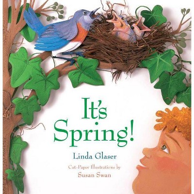 It's Spring! - (Celebrate the Seasons) by  Linda Glaser (Paperback)