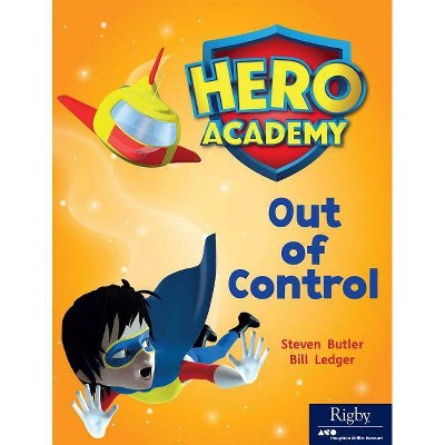 Out of Control - (Hero Academy) (Paperback)