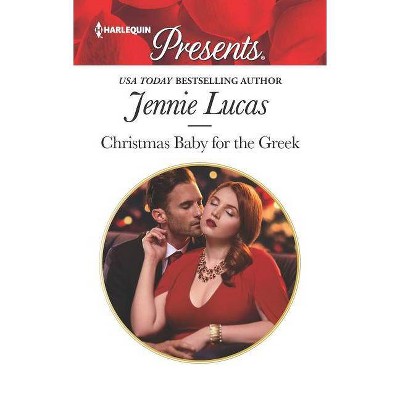  Christmas Baby for the Greek - by Jennie Lucas (Paperback) 