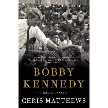 Bobby Kennedy - by  Chris Matthews (Paperback)