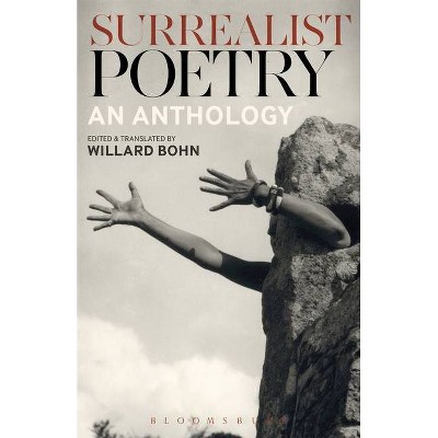 Surrealist Poetry - by  Willard Bohn (Paperback)