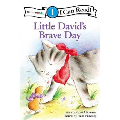 Little David's Brave Day - (I Can Read! / Little David) by  Crystal Bowman (Paperback)