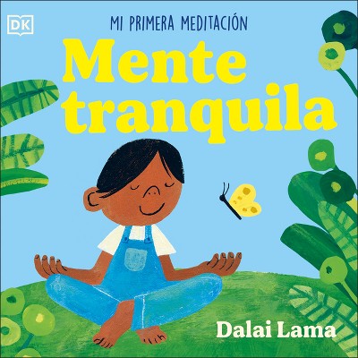 Mente Tranquila (Peaceful Mind) - by  His Holiness The Dalai Lama (Board Book)