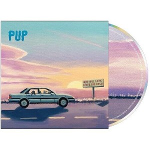 Pup - Who Will Look After The Dogs? (CD) - 1 of 1