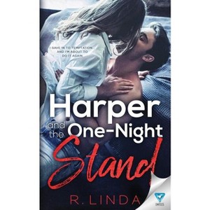 Harper and the One Night Stand - by  R Linda (Paperback) - 1 of 1