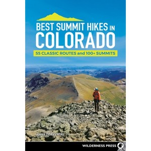 Best Summit Hikes in Colorado - 3rd Edition by  James Dziezynski (Paperback) - 1 of 1