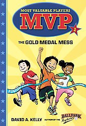 MVP #1: The Gold Medal Mess - (Most Valuable Players) by  David A Kelly (Paperback)