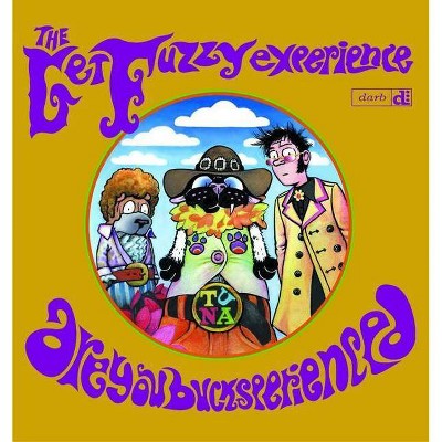 The Get Fuzzy Experience - by  Darby Conley (Paperback)