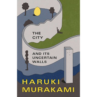 The City and Its Uncertain Walls - (Vintage International) by  Haruki Murakami (Paperback)