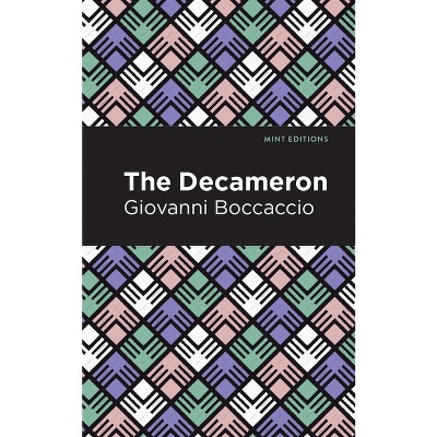 The Decameron - (Mint Editions (Literary Fiction)) by  Giovanni Boccaccio (Hardcover)