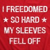 Womens Fitness Tank I Freedomed So Hard My Sleeves Fell Off Tank Funny 4th Of July Sleeveless - Crazy Dog Women's Tank Top - 2 of 4