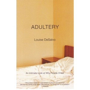 Adultery - by  Louise DeSalvo (Paperback) - 1 of 1