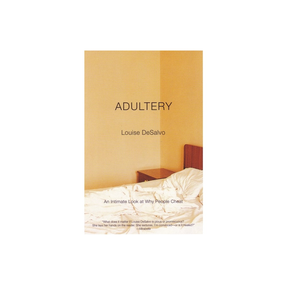 Adultery - by Louise DeSalvo (Paperback)