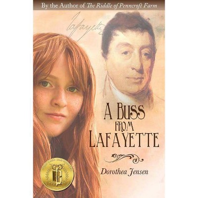 A Buss from Lafayette - by  Dorothea Jensen (Paperback)