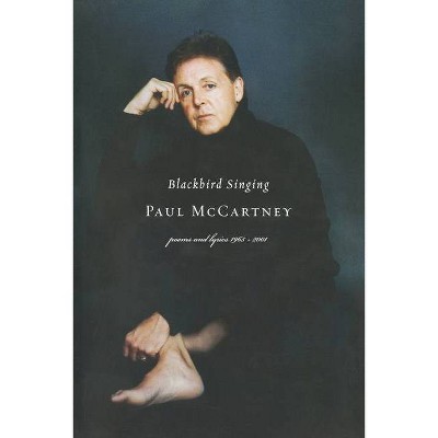 Blackbird Singing - by  Paul McCartney (Paperback)