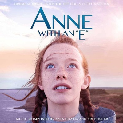 Ari Posner & Amin Bhatia - Anne With An E (Original Music From The CBC & Netflix Series) (CD)