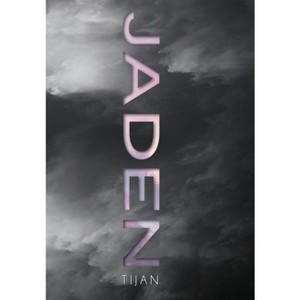 Jaden (Jaded Series Book 3 Hardcover) - by  Tijan - 1 of 1