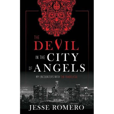 The Devil in the City of Angels - by  Jesse Romero (Hardcover)