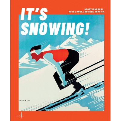 It's Snowing! - (Hardcover)