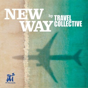 Travel Collective - New Way (CD) - 1 of 1