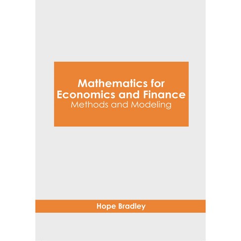 Mathematics For Economics And Finance: Methods And Modeling - By