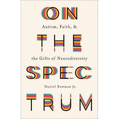 On the Spectrum - by  Daniel Jr Bowman (Paperback)