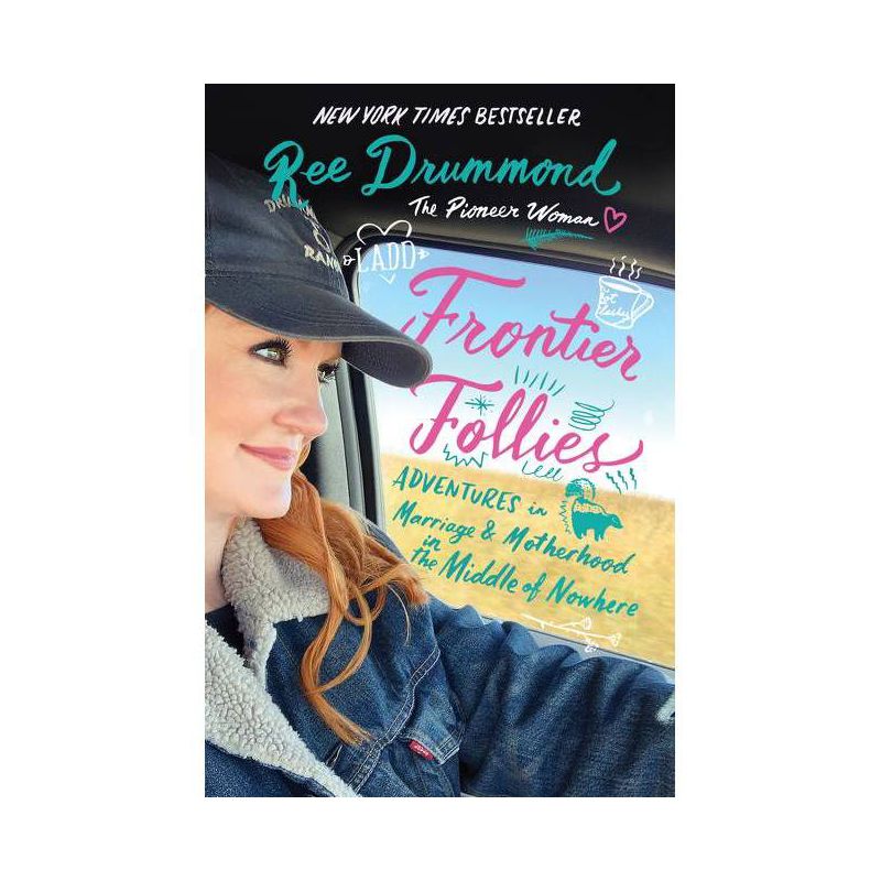 Frontier Follies - by Ree Drummond, 1 of 2