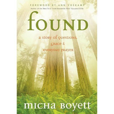 Found - by  Micha Boyett (Paperback)