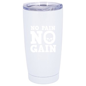 100 North 20 Ounce Stainless Steel On the Go Travel Tumbler With Push Top Lid, No Pain No Gain White - 1 of 4